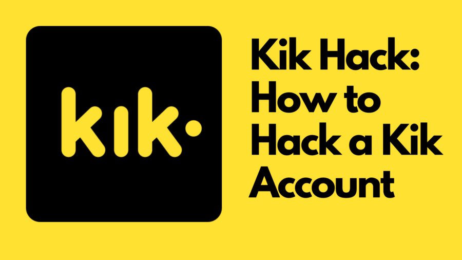 How to Hack a Kik Account No Survey in 2023