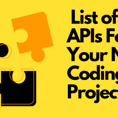 The Ultimate List of Fun APIs For Your Next Coding Project